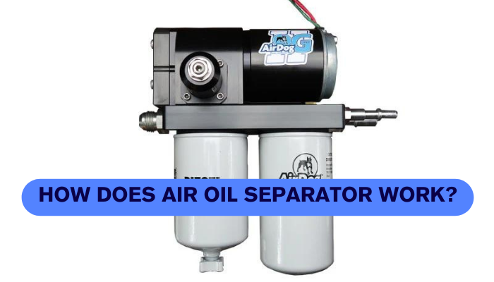 How Does Air Oil Separator Work