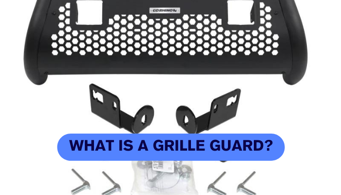What is a Grille Guard