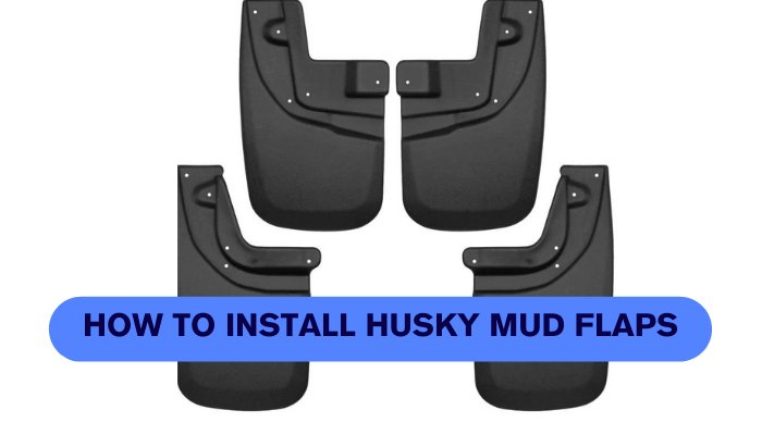 How to Install Husky Mud Flaps? - Midwest Aftermarket