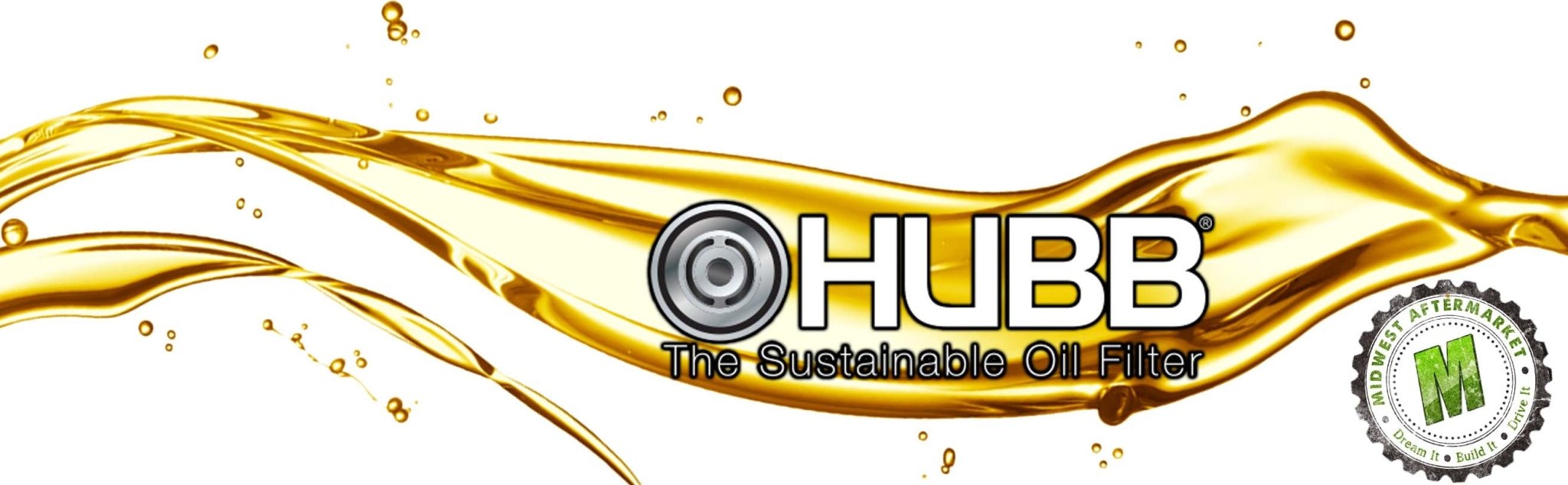 Hubb Filters: The Next Gen Oil Filter - Midwest Aftermarket