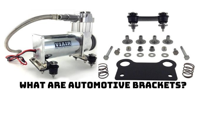 What are Automotive Brackets? - Midwest Aftermarket