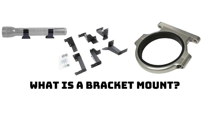 What is a Bracket Mount? - Midwest Aftermarket