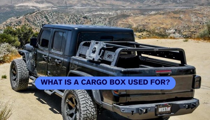 What is a Cargo Box Used For? - Midwest Aftermarket