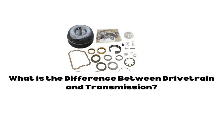 What is the Difference Between Drivetrain and Transmission? - Midwest Aftermarket